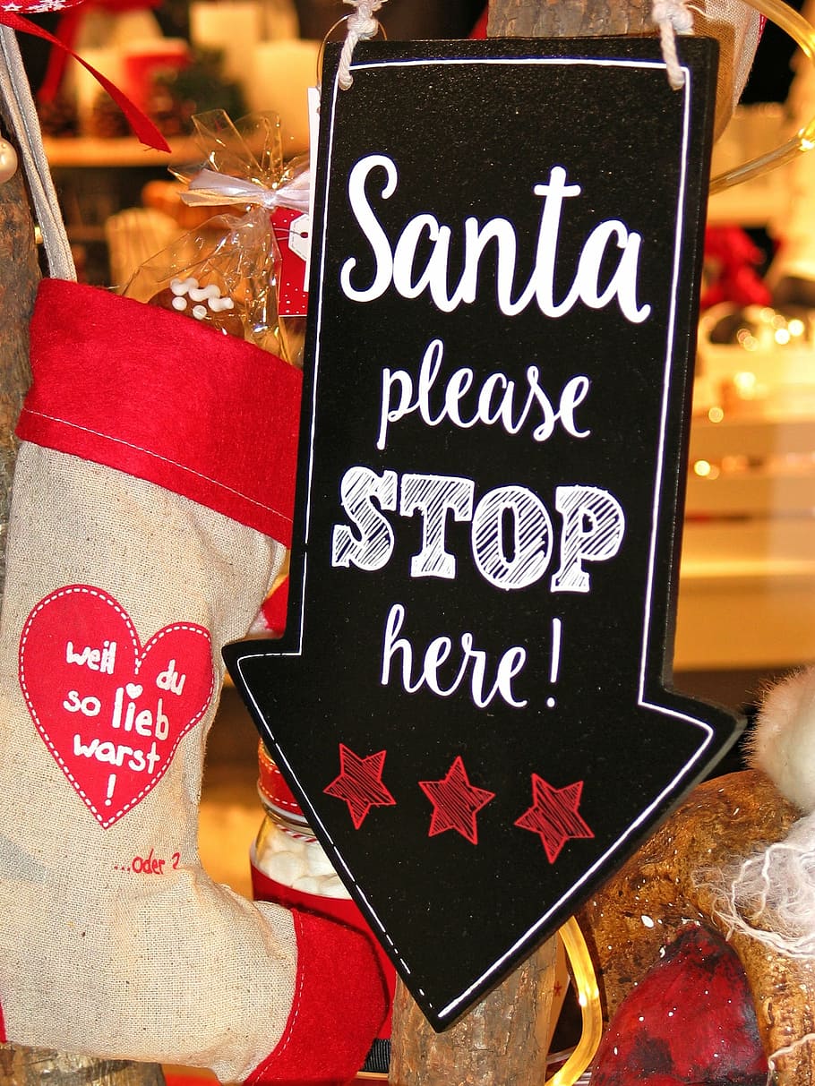 santa, please, stop, signage, christmas, stocking, christmas time, december, nicholas, advent