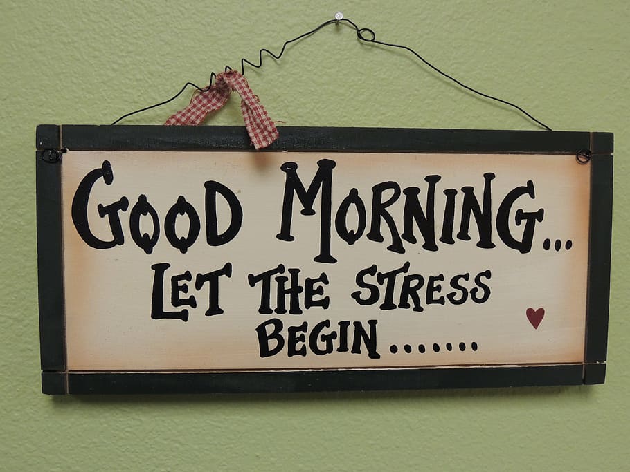 good, morning, let, stress, begin, decor, quotes, back to school, message, sign