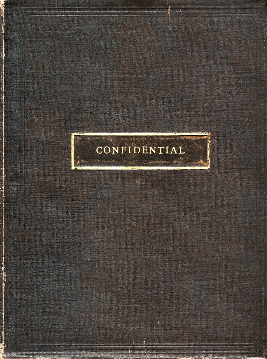 confidential book, confidential, cover, vintage, secrecy, private, business, text, metal, western script