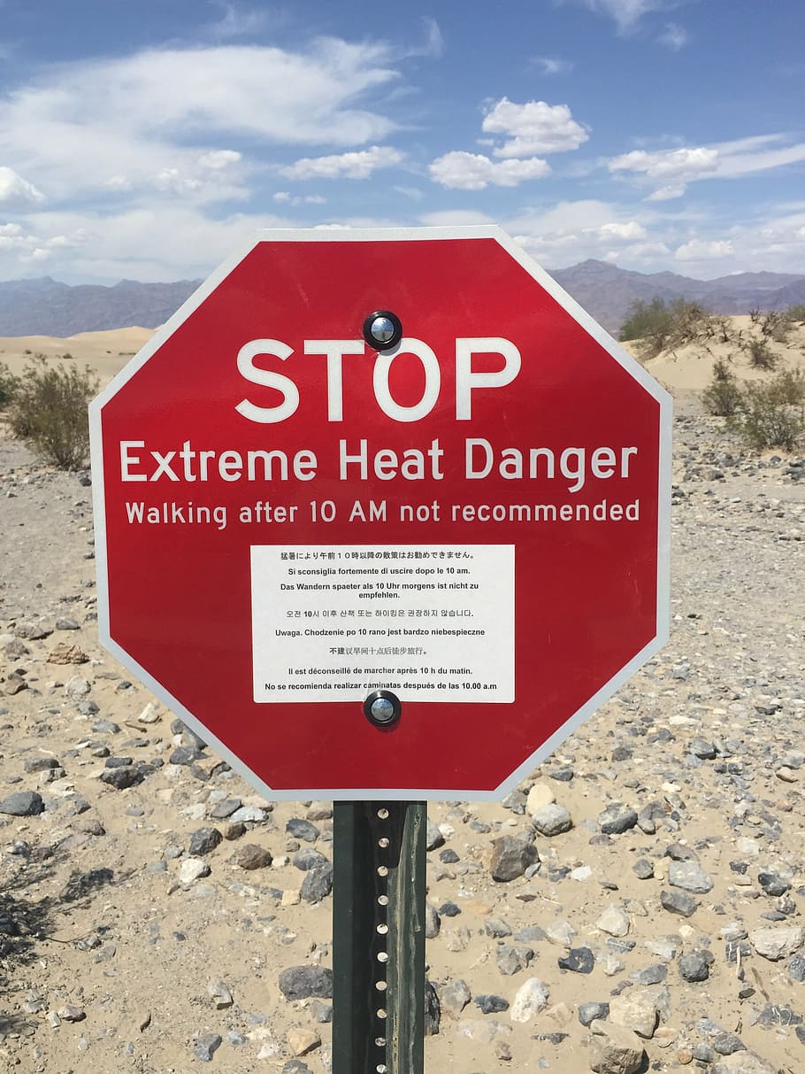 señal de stop, valle de la muerte, calor extremo, advertencia, comunicación, texto, escritura occidental, nube - cielo, señal, tierra