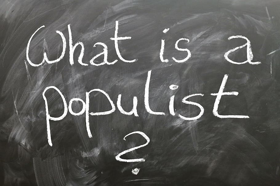 populist, text, populism, question, board, school, slogan, policy, rhetoric, ideology