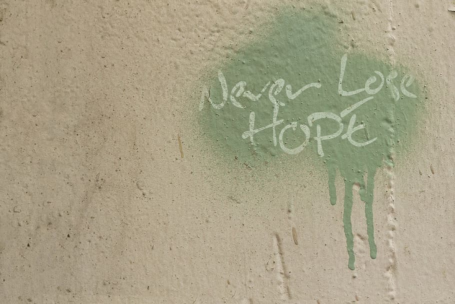 nunca, perder, espero graffiti, graffiti, cita, esperanza, inspiración, inspirador, inspirar, consejos