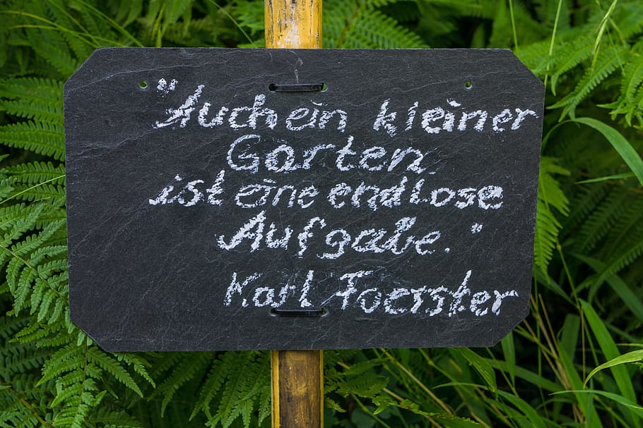 garden sign, garden, saying, quotes, green, board, motto, font, shield, text
