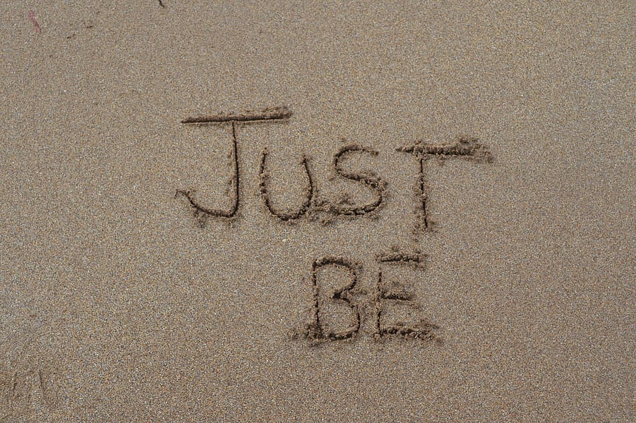 just be, sand, words, text, communication, beach, western script, land, high angle view, handwriting