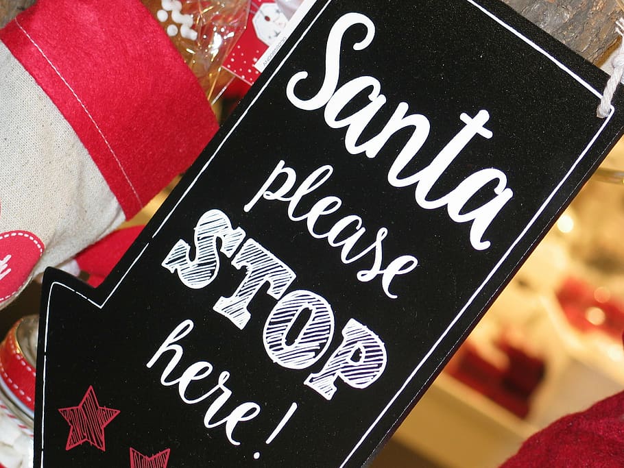 white, black, santa, please, stop, here-printed card, christmas, christmas time, december, nicholas