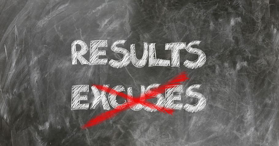 results excuses, board, result, excuse me, failure, inability to, unable to, inconclusive, business, strategy