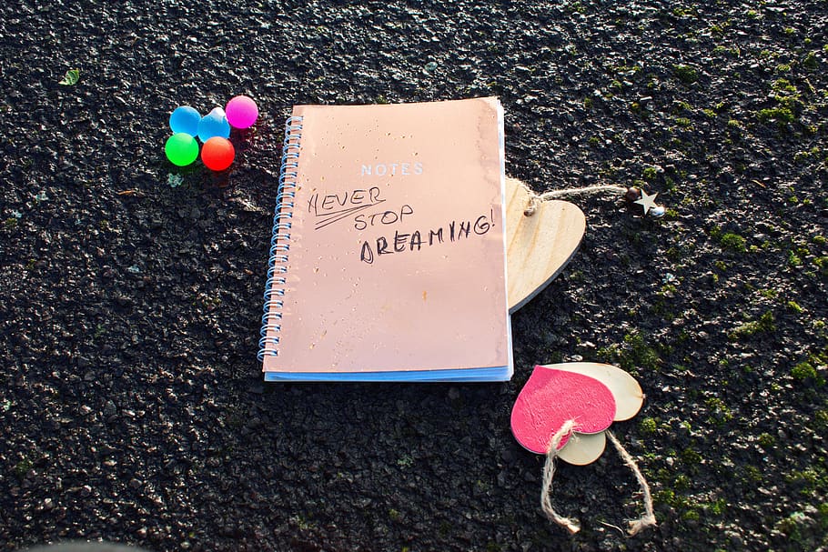 never stop dreaming, dream, notebook, heart, wood, red, pink, rain, colorful, decor