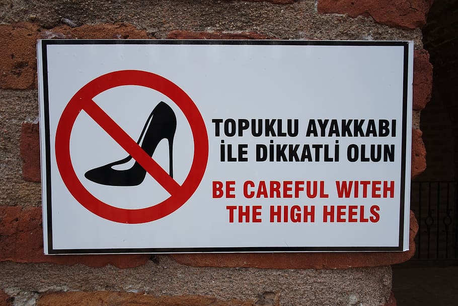 sign, high heel, footwear, stiletto, attention, be careful, communication, warning sign, text, forbidden